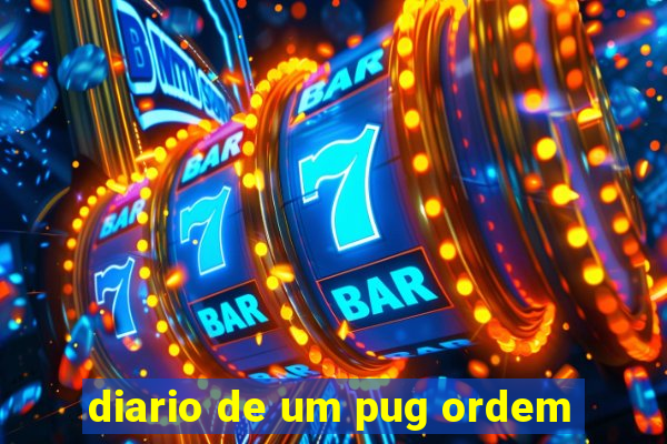 diario de um pug ordem